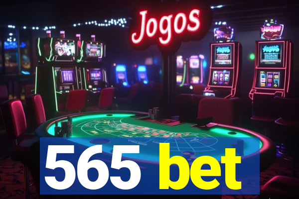 565 bet